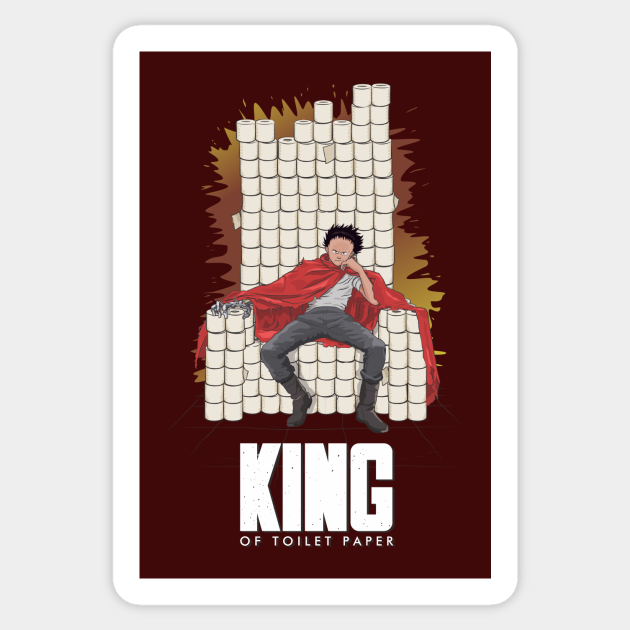 King of toilet paper Akira Sticker TeePublic